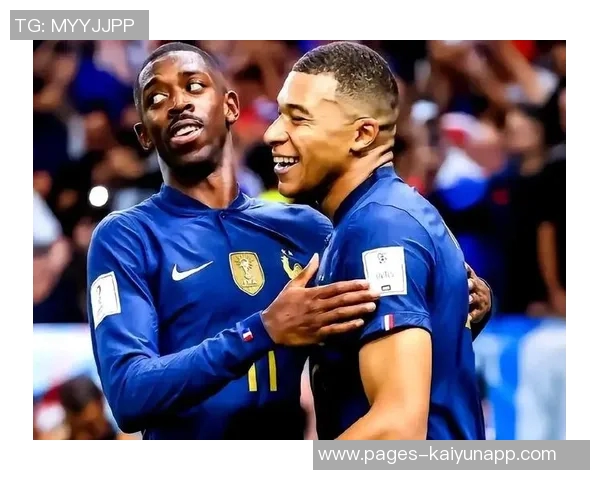 纳斯里力挺姆巴佩登贝莱奥利塞组成法国队世界杯锋线三叉戟 纳斯里力挺姆巴佩登贝莱奥利塞组成法国队世界杯锋线三叉戟