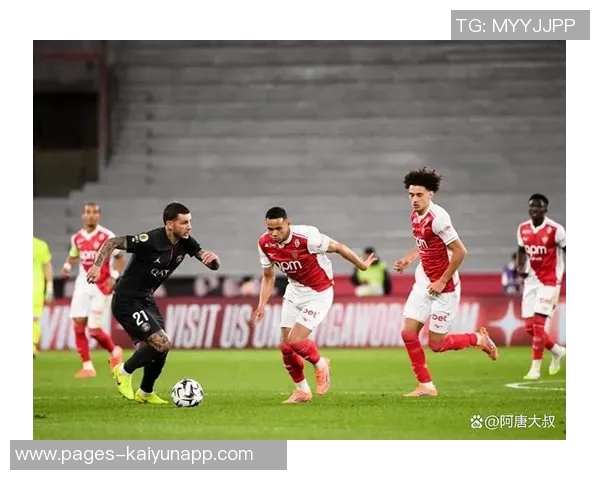 法甲前瞻巴黎圣日耳曼迎战尼斯摩纳哥能否主场小胜对手